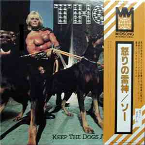 Thor  - Keep The Dogs Away