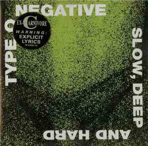Type O Negative - Slow, Deep And Hard