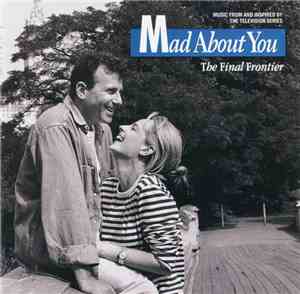 Various - Mad About You (The Final Frontier) (Music From And Inspired By Th ...
