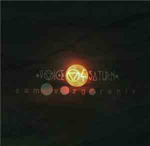 Voice Of Saturn  - Samovozgoranie