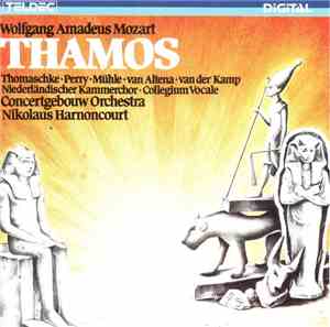 Wolfgang Amadeus Mozart - Thamos, König in Ägypten, KV 345 (336a)