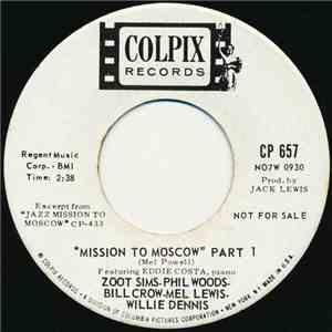Zoot SIms, Phil Woods, Bill Crow, Mel Lewis, Willie Dennis , Featuring Eddi ...