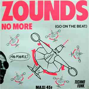 Zounds  - No More (Go On The Beat)