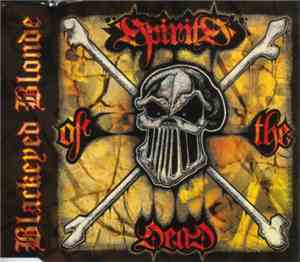 Blackeyed Blonde - Spirits Of The Dead
