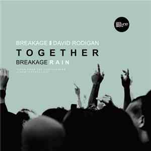 Breakage Feat David Rodigan - Together / Rain