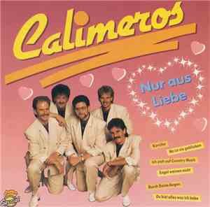 Calimeros - Nur Aus Liebe