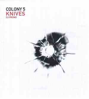 Colony 5 - Knives (DJ Promo)