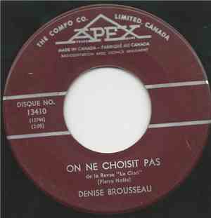 Denise Brousseau - On Ne Choisit Pas