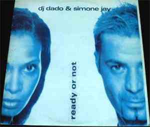DJ Dado & Simone Jay - Ready Or Not