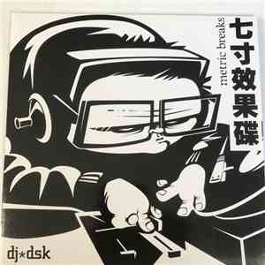 DJ D.S.K. - Metric Breaks Vol. 1