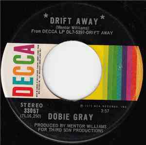 Dobie Gray - Drift Away