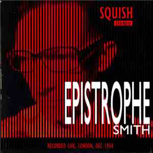 Epistrophe Smith - Squish