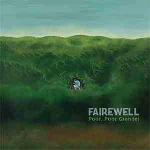 Fairewell - Poor, Poor Grendel