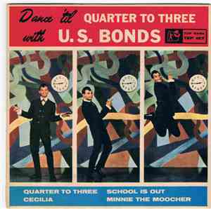 Gary U.S. Bonds - Dance 'til Quarter To Three