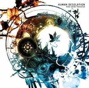 Human Desolation - Mind Grind Paradigm