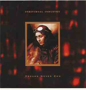 Individual Industry - Dreams Never End