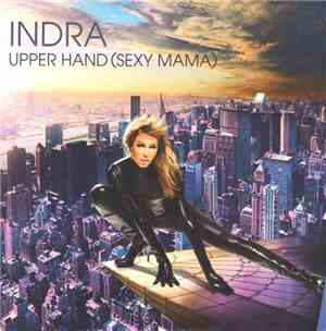 Indra - Upper Hand (Sexy Mama)