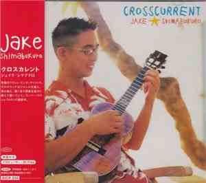 Jake Shimabukuro - Crosscurrent
