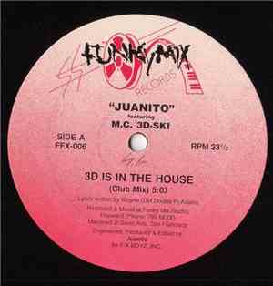 Juanito Featuring MC 3D-Ski - 3D Is In The House