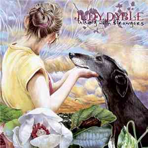 Judy Dyble - Talking With Strangers
