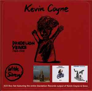 Kevin Coyne With Siren  - Dandelion Years 1969-1972