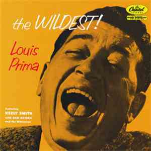 Louis Prima Featuring Keely Smith With Sam Butera And The Witnesses - The W ...