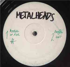 Metalheads - Angel The Mixes