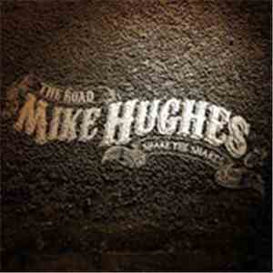 Mike Hughes  - The Road