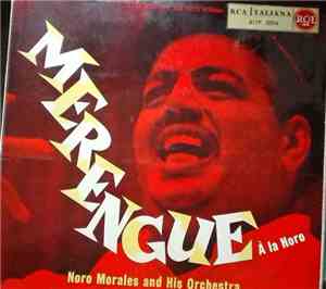 Noro Morales And His Orchestra - Merengue À La Noro