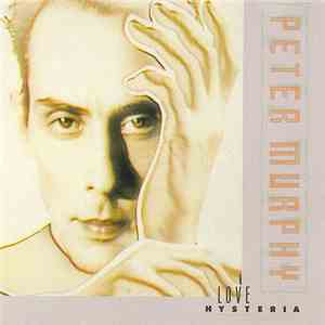 Peter Murphy - Love Hysteria