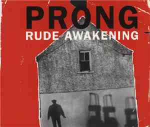 Prong - Rude Awakening