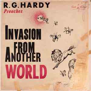 R. G. Hardy - Invasion From Another World