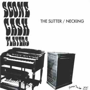 Scone Cash Players - The Slitter / Necking