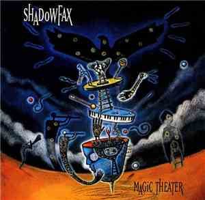 Shadowfax - Magic Theater