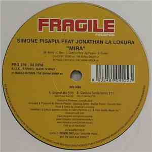 Simone Pisapia Feat. Jonathan La Lokura / Jessie Diamond DJ - Mira / Love I ...