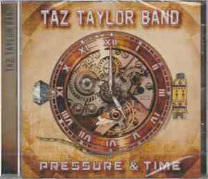 Taz Taylor Band - Pressure & Time