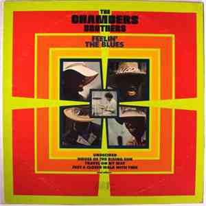 The Chambers Brothers - Feelin' The Blues