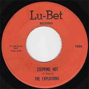 The Explosions - Stepping Hot / I Seem To Be Crying