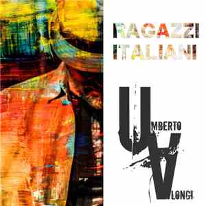 Umberto Alongi - Ragazzi Italiani