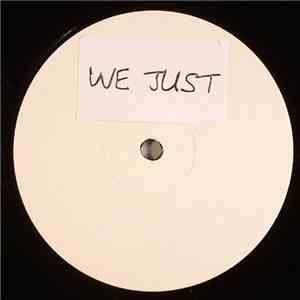 Unknown Artist - We Just