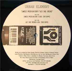 Urban Element - Sweet Meditation / Set The Trend