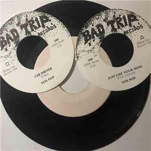 Vox Pop - Cab Driver / Just Like Your Mom