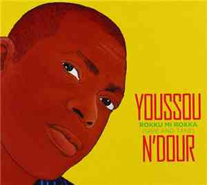 Youssou N'Dour - Rokku Mi Rokka (Give And Take)
