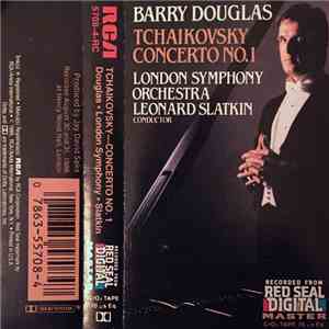 Barry Douglas, London Symphony Orchestra, Leonard Slatkin - Tchaikovsky - C ...