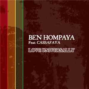Ben Hompaya Feat. Cassafaya - Love Universally