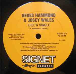 Beres Hammond & Josey Wales / Beres Hammond - Free & Single / Sweetness