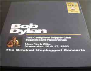 Bob Dylan - The Complete Supper Club Soundboard Recordings