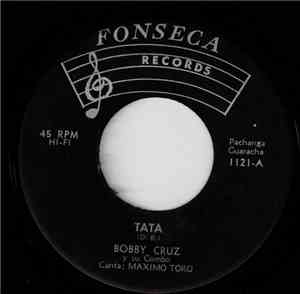 Bobby Cruz - Tata / Vamos A Ver