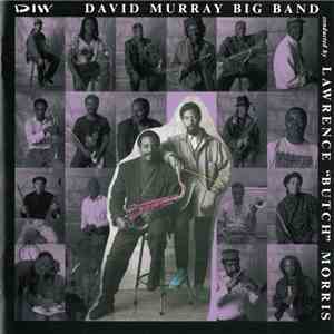 David Murray Big Band - Conducted By Lawrence 