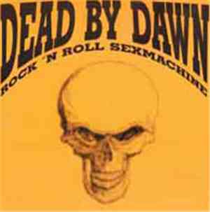 Dead By Dawn - Rock 'N Roll Sexmachine